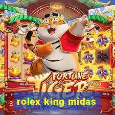 rolex king midas